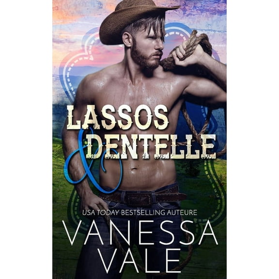 Les Cowboys Du Ranch Lenox Lassos & dentelle, Book 5, (Paperback)