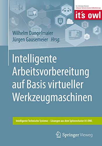 Intelligente Arbeitsvorbereitung Auf Basis Virtueller Werkzeugmaschinen ...