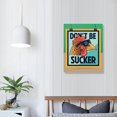 thumbnail image 4 of Nawypu Cock Sign Room Wall Window Decor Don't Be a Sucker Funny Quote Wall Art Poster Kitchen Garden Garage Indoor Outdoor Decorate, 4 of 5