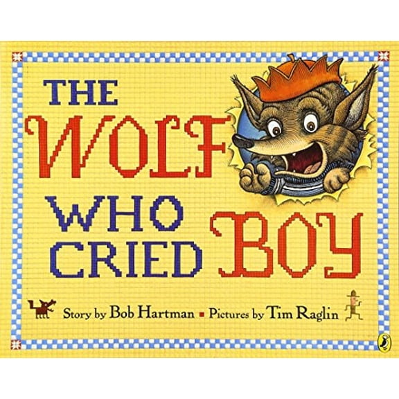 Pre-Owned The Wolf Who Cried Boy (Paperback) 0142401595 9780142401590