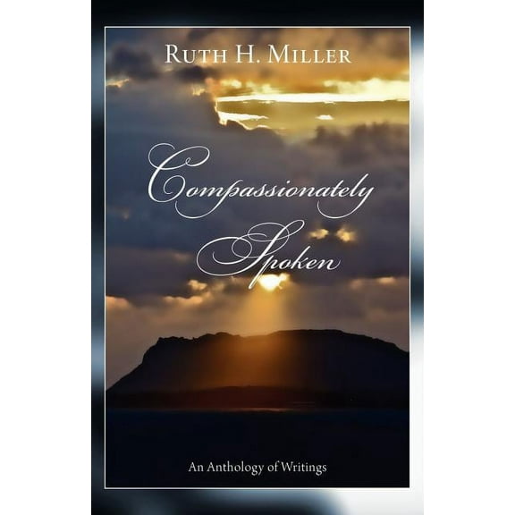 Compassionately Spoken (Paperback)