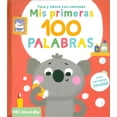 thumbnail image 1 of Mis primeras 100 palabras: Mi mundo / Pd., 1 of 1