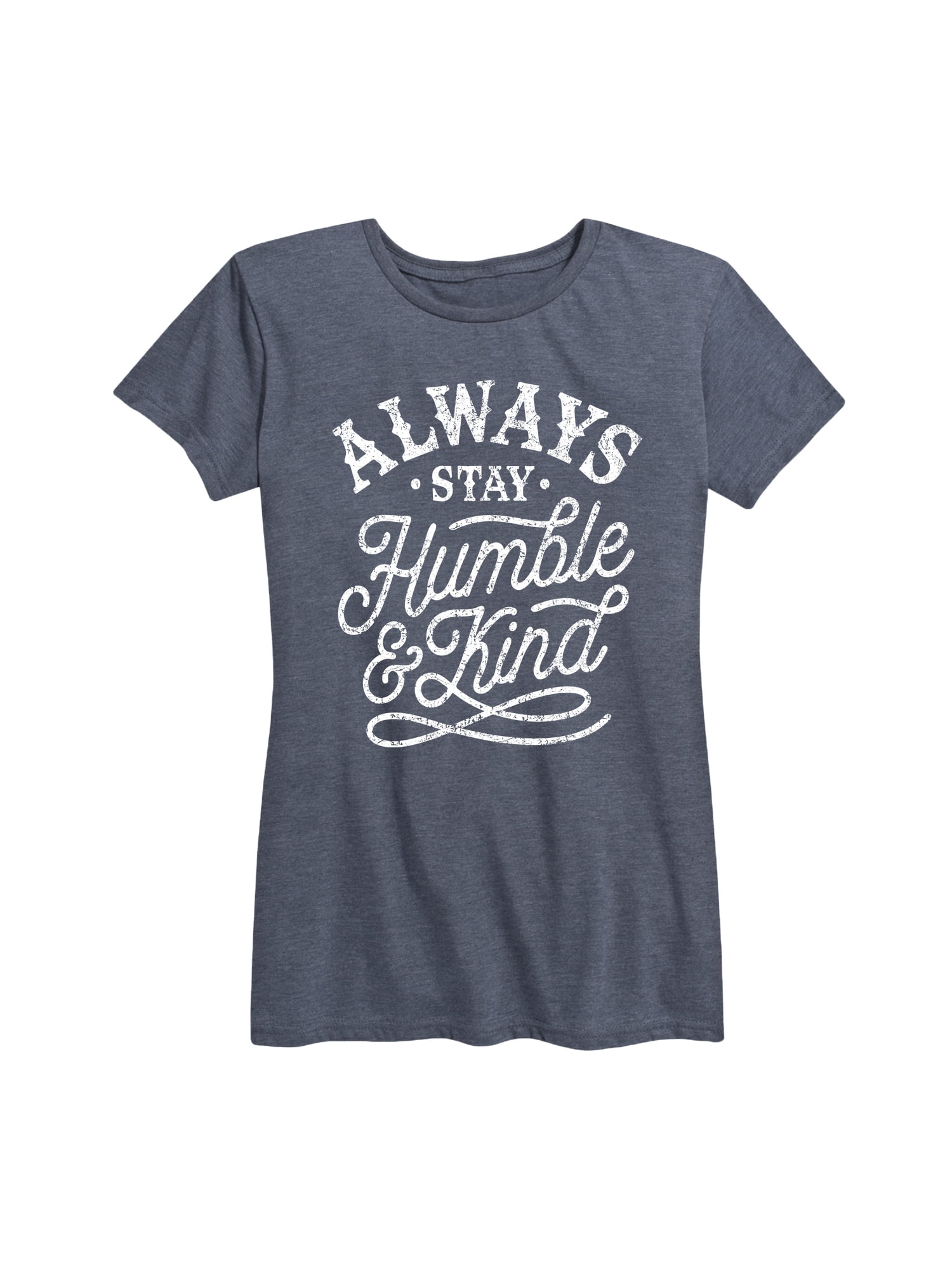 always be humble and kind t shirt