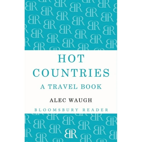 Hot Countries : A Travel Book - Paperback
