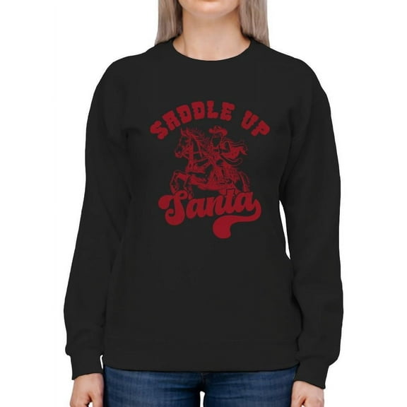 Saddle Up Santa Cowboy Xmas Women's Sweatshirt