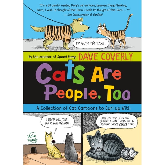 Cats Are People, Too : A Collection of Cat Cartoons to Curl up With (Paperback)