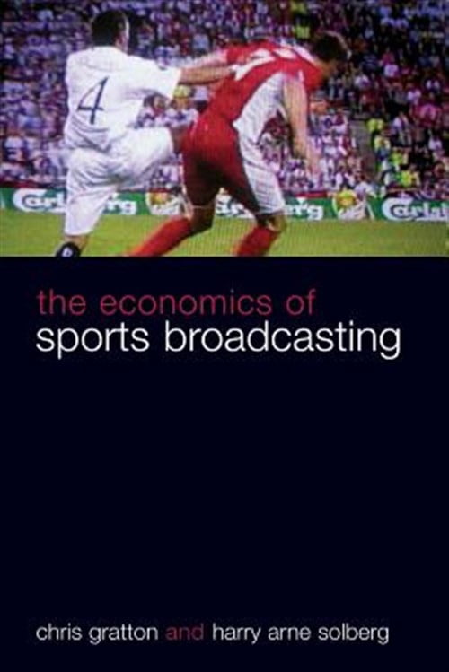 Pre-Owned The Economics of Sports Broadcasting, (Paperback)