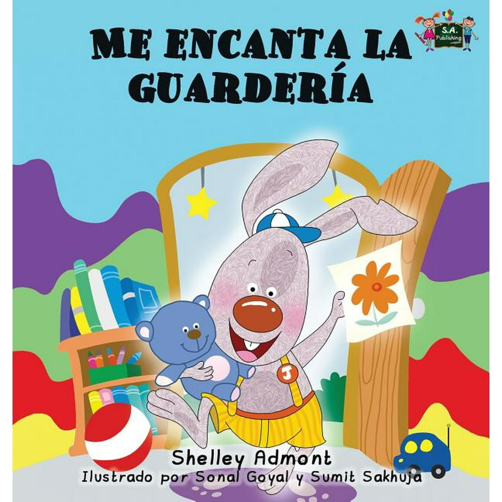 Spanish Bedtime Collection Me encanta la guardería I Love to Go to