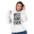 thumbnail image 2 of Best Relative Ever Womens Hooded Pullover Sweatshirt Best Aunt Ever Family Relative Auntie Love, 2 of 2