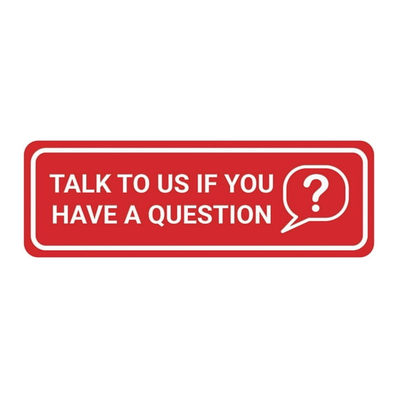 Signs ByLITA Standard Talk To Us If You Have a Question Door or Wall Sign Durable ABS Plastic | Laser Engraved | Easy Installation | Elegant Design Sign (Red) - Large