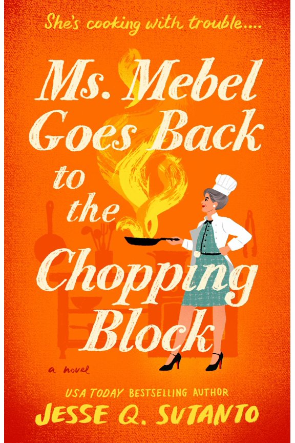 Ms. Mebel Goes Back to the Chopping Block (Paperback)