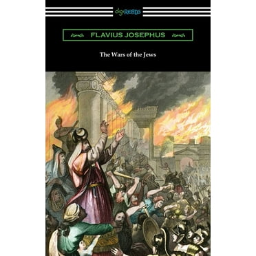 The Wars of the Jews (Paperback)