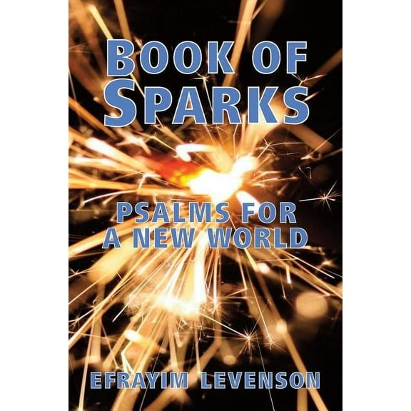Book of Sparks : Psalms for a New World