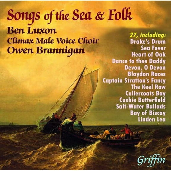 Luxon,Benjamin / Willison,David / Brannigan,Owen - Songs Of The Sea & Folk - Music & Performance - CD