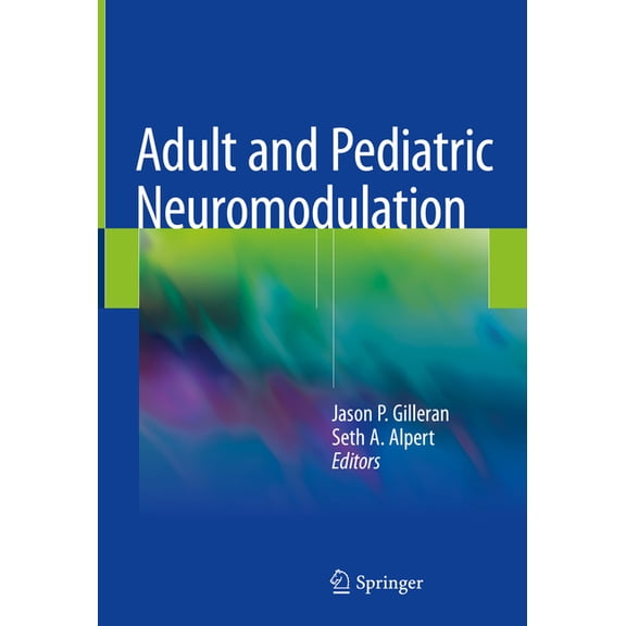 Adult and Pediatric Neuromodulation, (Hardcover)