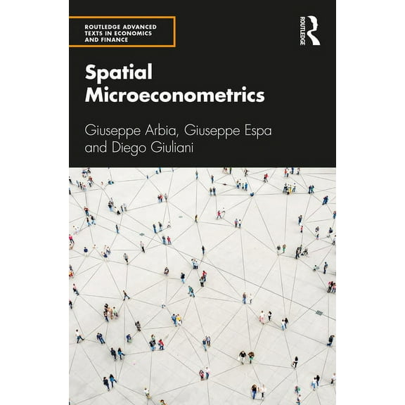 Routledge Advanced Texts in Economics an Spatial Microeconometrics, (Paperback)