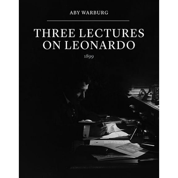 Three Lectures on Leonardo (Paperback)