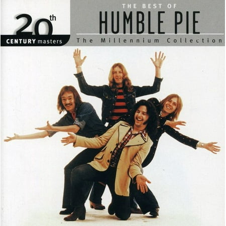 20th Century Masters - The Millennium Collection: The Best of Humble Pie (Best Pie In Atlanta)