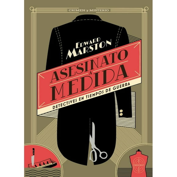 Asesinato a medida. Detectives en tiempos de Guerra 1