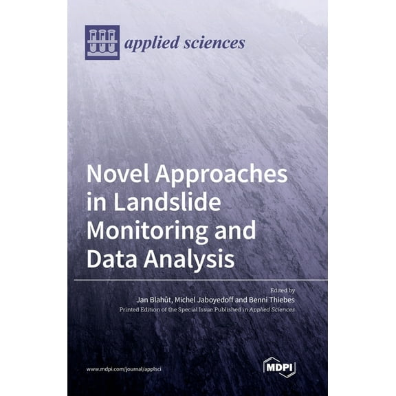 Novel Approaches in Landslide Monitoring and Data Analysis, (Hardcover)