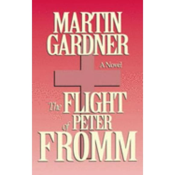 Pre-Owned The Flight of Peter Fromm 9780879759117