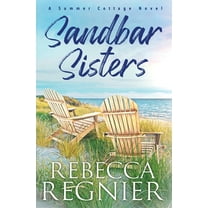 Summer Cottage Novels Sandbar Sisters, Book 1, (Paperback)