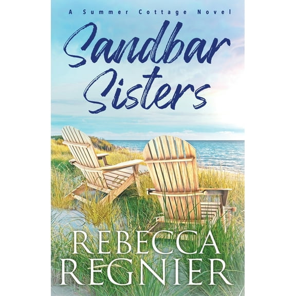 Summer Cottage Novels Sandbar Sisters, Book 1, (Paperback)