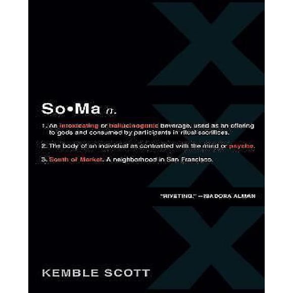 Kemble Scott: SoMa