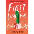 thumbnail image 1 of Pre-Owned FIRST TIME FOR EVERYTHING: A NOVEL (Paperback) 0385697597 9780385697590, 1 of 2