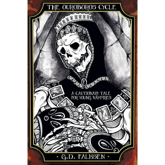 The Ouroboros Cycle, Book 2: A Cautionary Tale for Young Vampires, (Paperback)