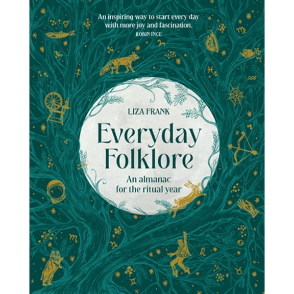 Pre-Owned Everyday Folklore: An Almanac for the Ritual Year (Hardcover) by Liza Frank