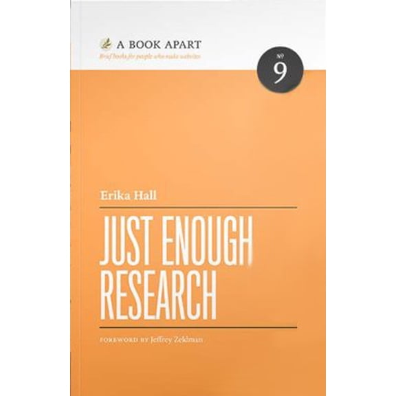 Pre-Owned Just Enough Research (Paperback) 1937557103 9781937557102