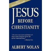 Jesus Before Christianity (Paperback)