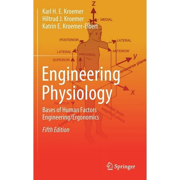 Engineering Physiology: Bases of Human Factors Engineering/ Ergonomics, (Hardcover)