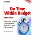 thumbnail image 1 of Pre-Owned On Time Within Budget: Software Project Management Practices and Techniques (Paperback) 0471376442 9780471376446, 1 of 1