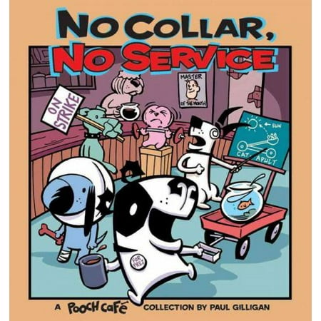 No Collar, No Service (Paperback) by Paul Gilligan