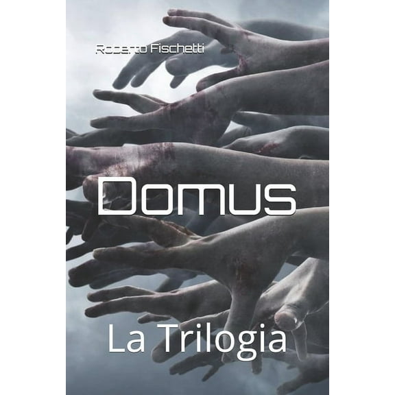 Domus: Domus : La Trilogia (Series #3) (Paperback)