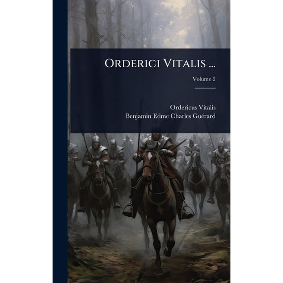 Orderici Vitalis ..., (Hardcover)