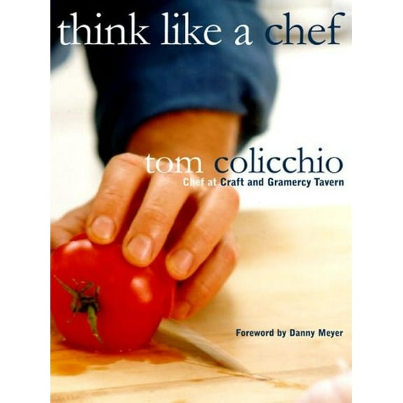 Pre-Owned Think Like a Chef (Hardcover) 0609604856 9780609604854