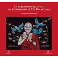 thumbnail image 1 of LA EXTRAORDINARIA VIDA DE SU SANTIDAD EL XIV DALAI LAMA EL HILO DE ARIADNA Pasta Blanda, 1 of 2
