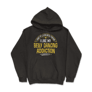 Funny Belly Dancing T-Shirt - I Like My Addiction