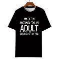 thumbnail image 3 of 1pc Alai Selection Men's Round Neck 3D Printed T-Shirt - Funny "I'm Often Mistaken for an Adult" Graphic, Slight Stretch, Machine Washable, All-Season Casual Summer Tee, Casual Sporty Tee, 3 of 6