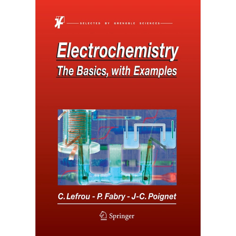 Electrochemistry The Basics, with Examples (Paperback)
