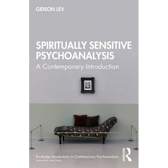 Routledge Introductions to Contemporary Spiritually Sensitive Psychoanalysis: A Contemporary Introduction, (Paperback)