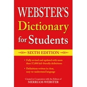 EDITORS OF MERRIAM-WEBSTER Webster's Dictionary for Students, Sixth Edition (Paperback)