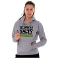 thumbnail image 4 of Sarcastic Salty Margarita Joke Hoodie Sweatshirt Women Men Brisco Brands S, 4 of 6