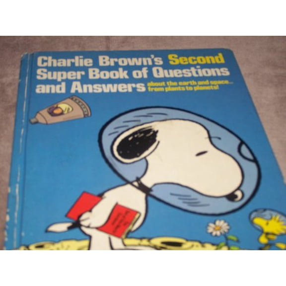 Pre-Owned Charlie Brown's Second Super Book Of Questions And Answers * Earth & Space (Hardcover) 0394934911 9780394934914