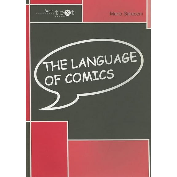 Intertext The Language of Comics, (Paperback)