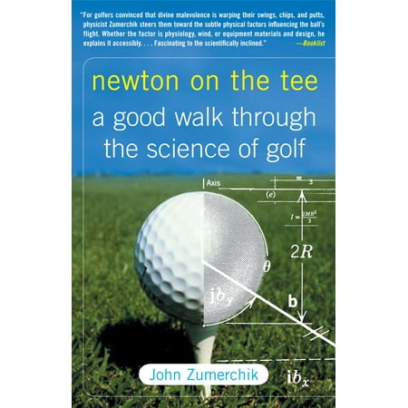 Newton On The Tee A Good Walk Through The Science Of Golf