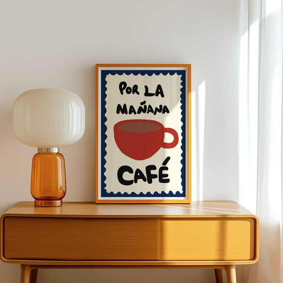 Por La Maã±Ana Cafe Print, Trendy Coffee Print, Coffee Wall Art 2370 UNFRAMED Poster, 8x12